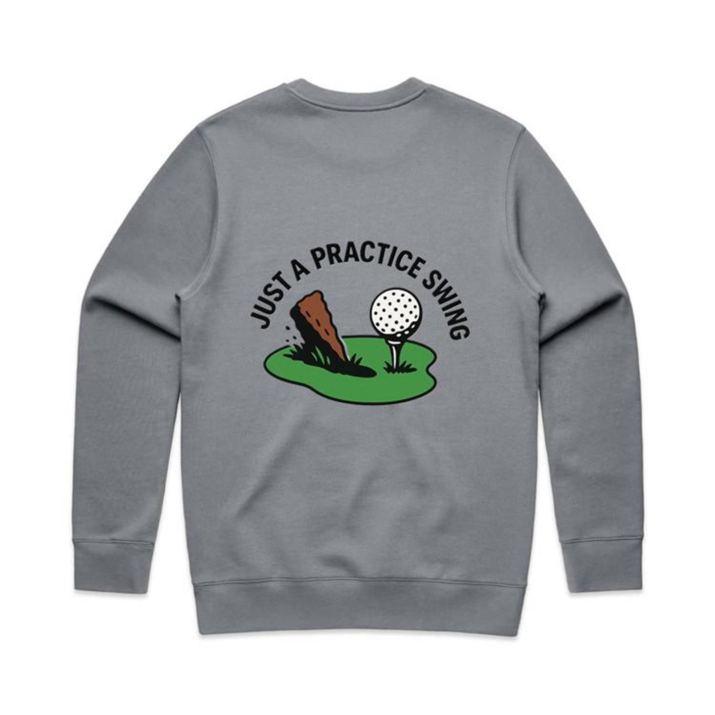 Just A Practice Swing Premium Stencil Crew
