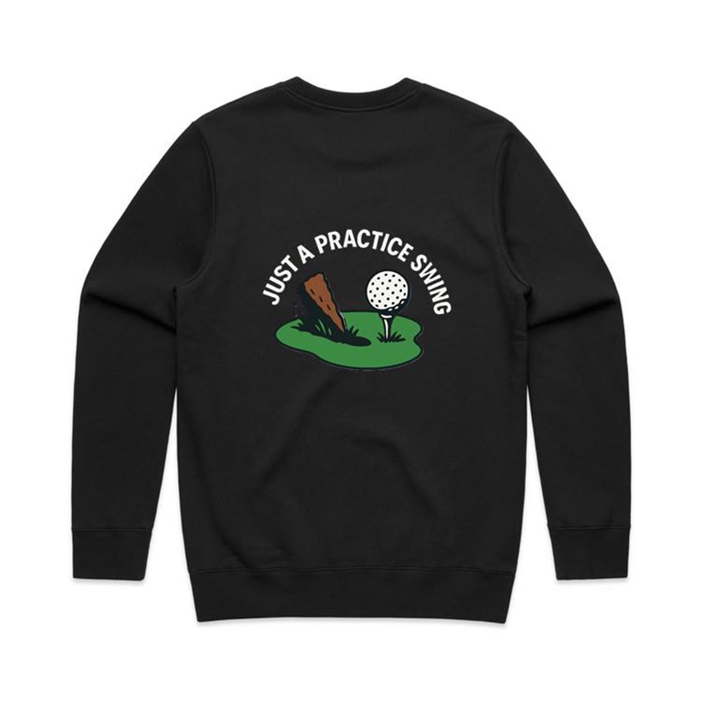 Just A Practice Swing Premium Stencil Crew